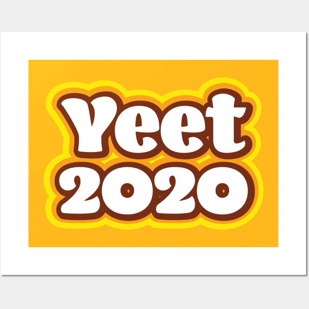 Yeet 2020 - Retro Yellow Wall Art by Jitterfly
